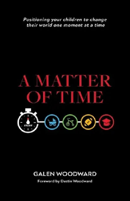 A Matter of Time (English, Galen Woodward | Dustin Woodward)