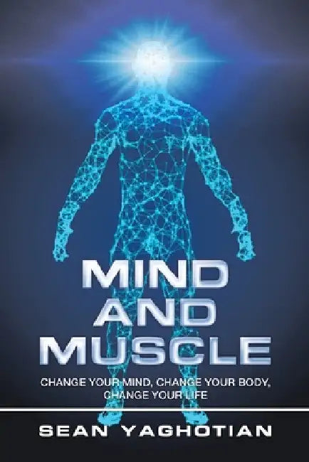Mind and Muscle (English, Sean Yaghotian)