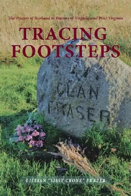 Tracing Footsteps (English, Lillian Sissy Crone Frazer)