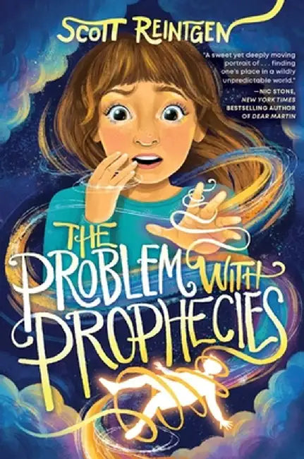 The Problem with Prophecies, 1 (English, Scott Reintgen)