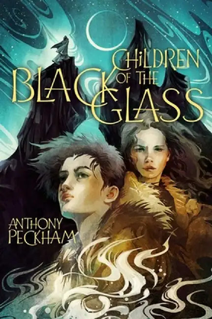 Children of the Black Glass (English, Tony Peckham)