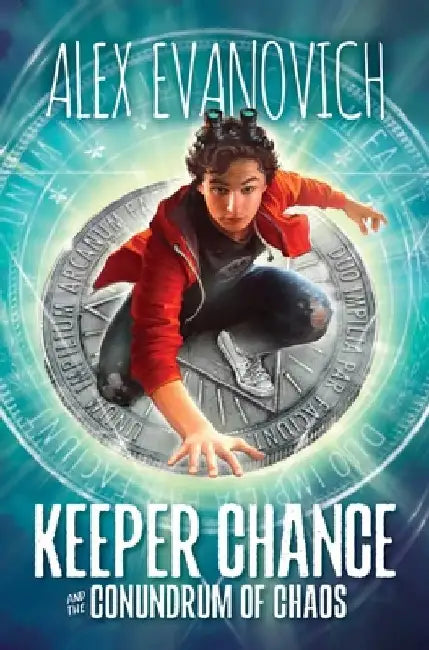 Keeper Chance and the Conundrum of Chaos (English, Alex Evanovich)