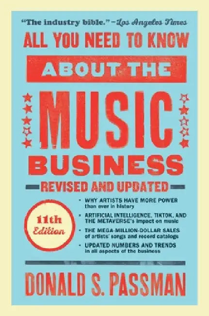 All You Need to Know about the Music Business (English, Donald S. Passman)