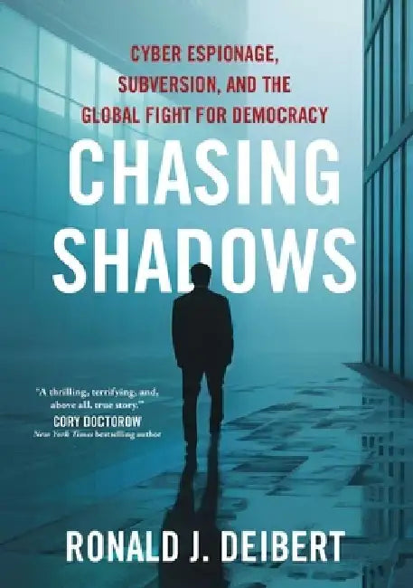 Chasing Shadows (English, Ronald J. Deibert)