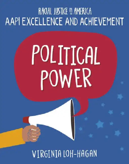 Political Power (English, Virginia Loh-Hagan)