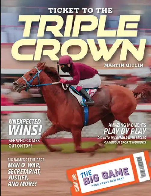 Ticket to the Triple Crown (English, Martin Gitlin)