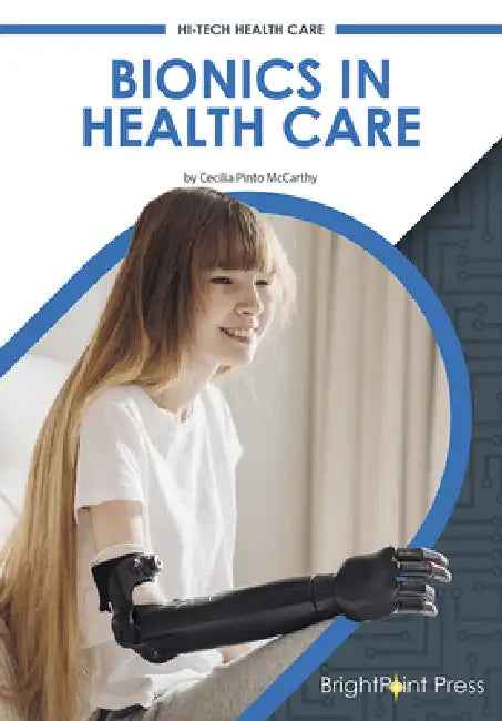 Bionics in Health Care (English, Cecilia Pinto McCarthy)