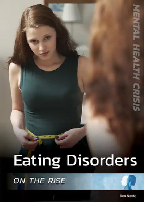 Eating Disorders on the Rise (English, Don Nardo)