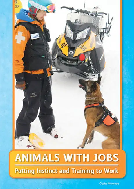 Animals with Jobs (English, Carla Mooney)