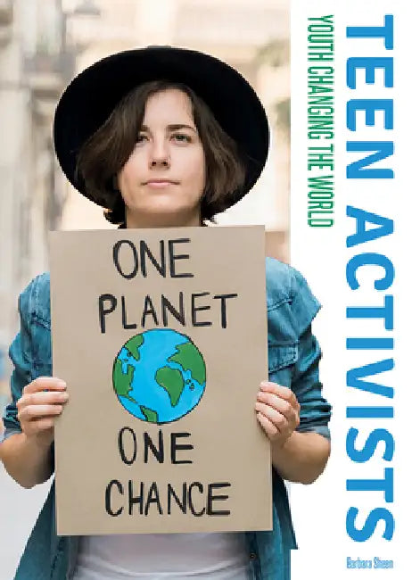Teen Activists (English, Barbara Sheen)