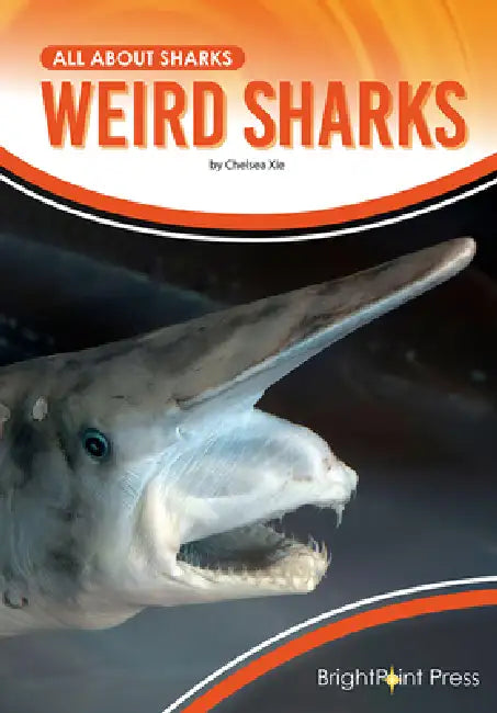 Weird Sharks (English, Chelsea Xie)