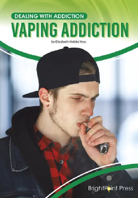 Vaping Addiction (English, Elizabeth Hobbs Voss)