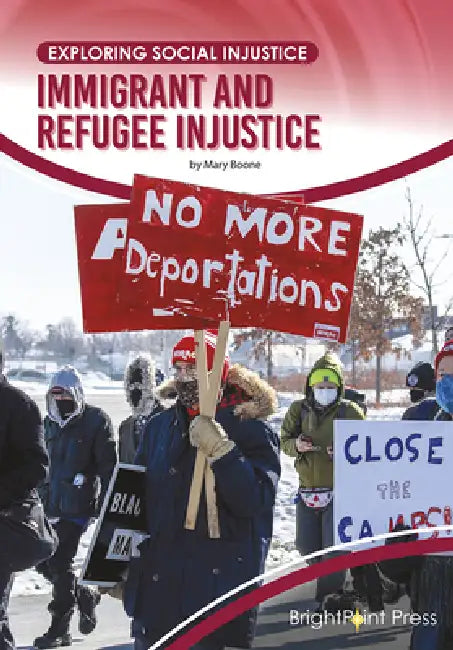 Immigrant and Refugee Injustice (English, Mary Boone)
