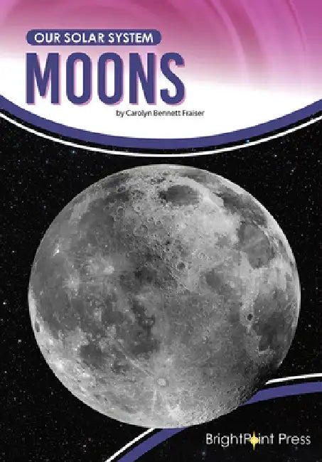 Moons (English, Carolyn Bennett Fraiser)