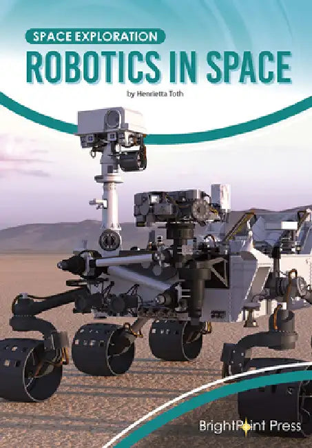 Robotics in Space (English, Henrietta Toth)