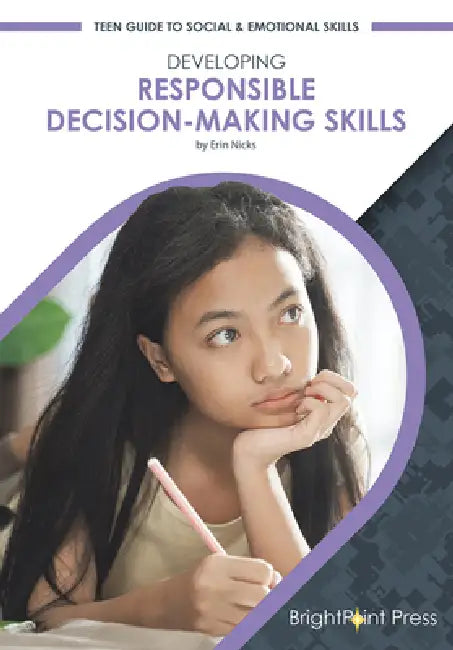 Developing Responsible Decision-Making Skills (English, Erin Nicks)