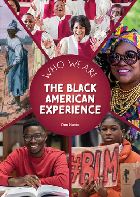 The Black American Experience (English, Don Nardo)