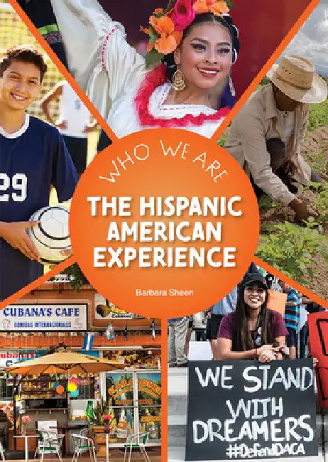 The Hispanic American Experience (English, Barbara Sheen)