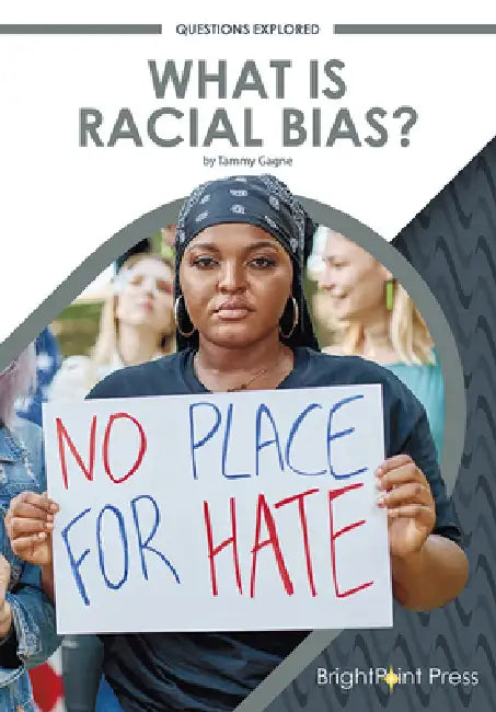 What Is Racial Bias? (English, Tammy Gagne)