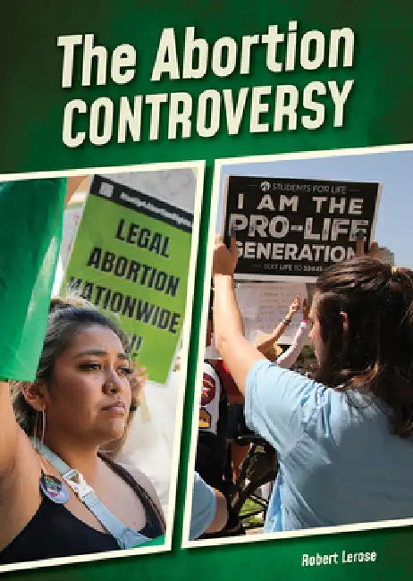 The Abortion Controversy (English, Robert Lerose)