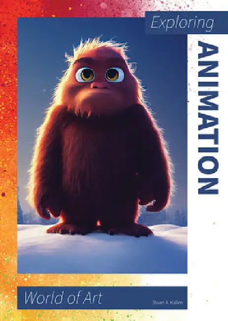 Exploring Animation (English, Stuart A. Kallen)