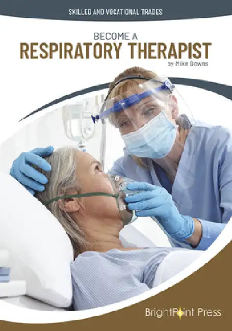 Become a Respiratory Therapist (English, Mike Downs)