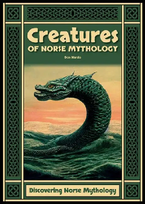 Creatures of Norse Mythology (English, Don Nardo)