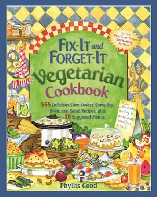 Fix-It and Forget-It Vegetarian Cookbook (English, Phyllis Good)
