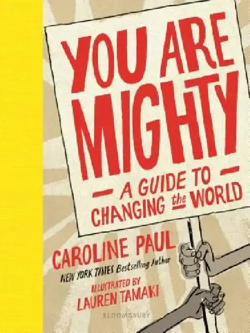 You Are Mighty (English, Caroline Paul | Lauren Tamaki)