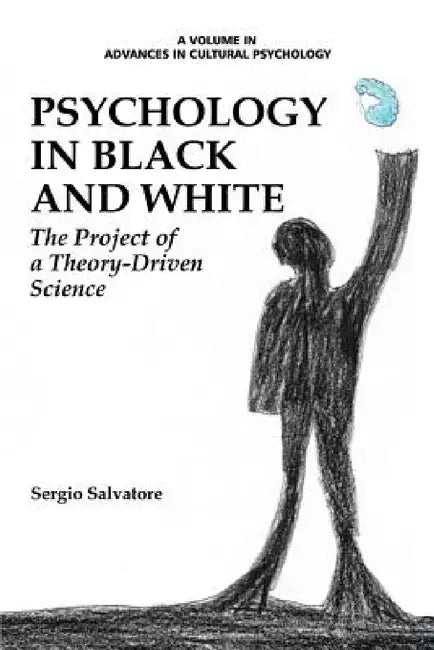 Psychology in Black and White (English, Sergio Salvatore)