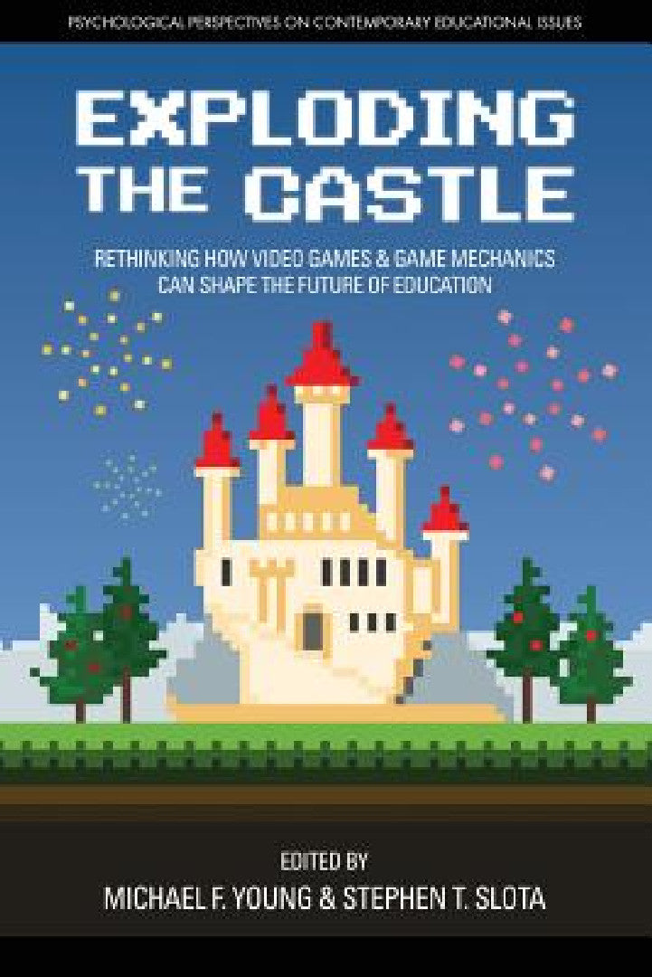 Exploding the Castle (English, Michael F. Young | Stephen T. Slota)