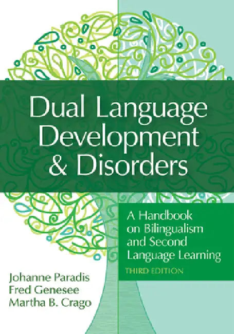 Dual Language Development & Disorders (English, Johanne Paradis | Fred Genesee | Martha Crago)