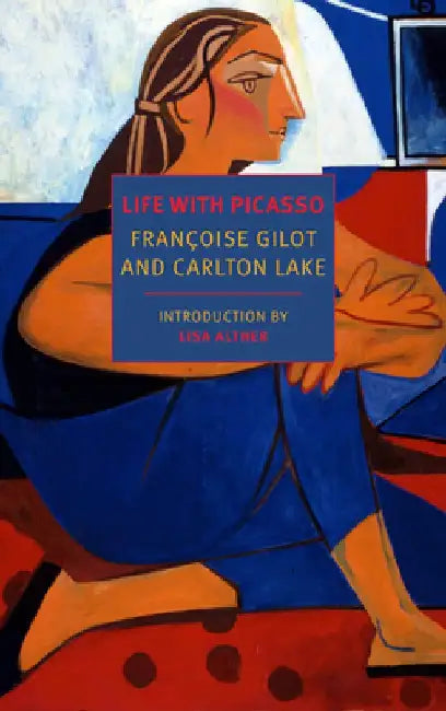 Life with Picasso (English, Francoise Gilot)