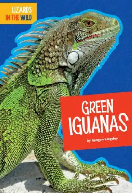 Green Iguanas (English, Imogen Kingsley)