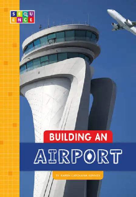 Building an Airport (English, Karen Kenney)