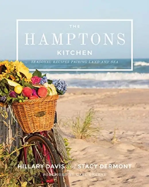 The Hamptons Kitchen (English, Hillary Davis | Stacy Dermont | Gael Greene)