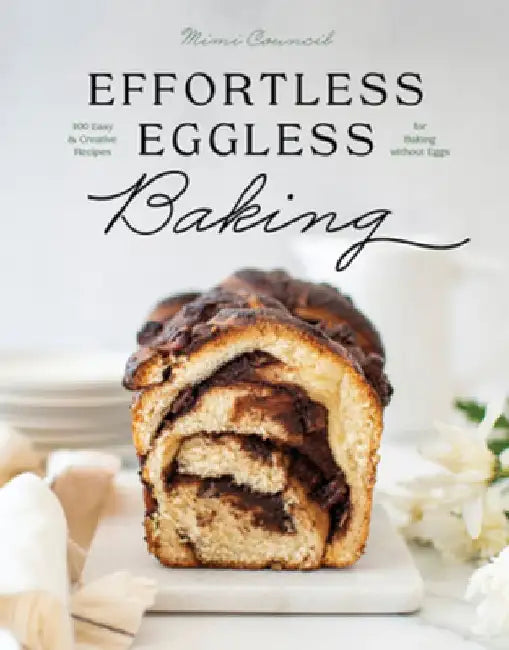 Effortless Eggless Baking (English, Mimi Council)