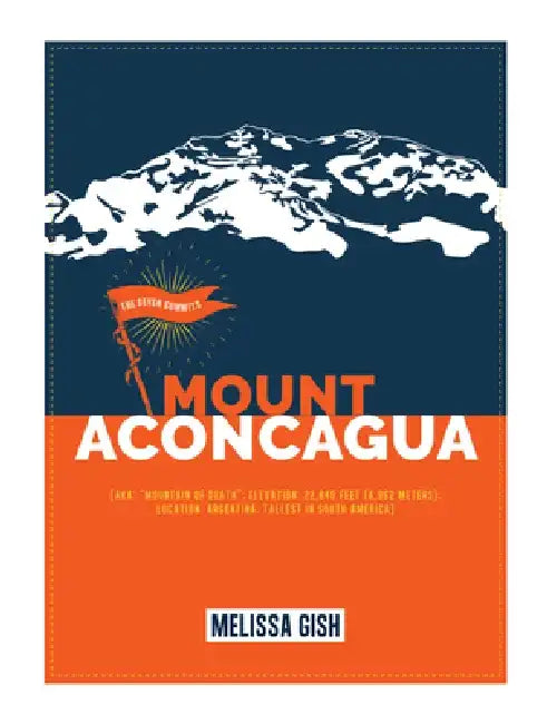 Mount Aconcagua (English, Melissa Gish)