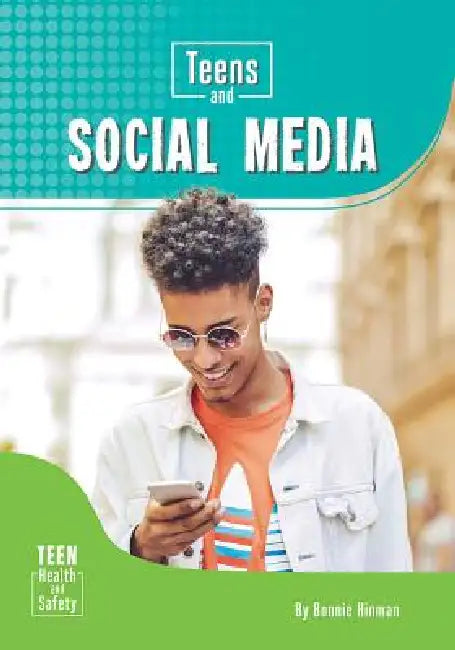 Teens and Social Media (English, Bonnie Hinman)