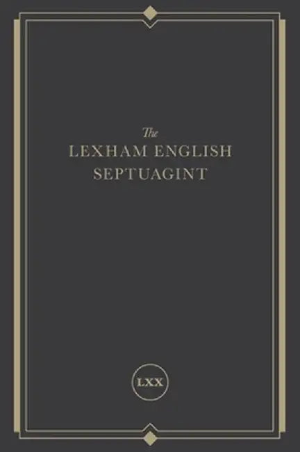 The Lexham English Septuagint (English, Lexham Press)