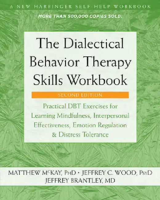 The Dialectical Behavior Therapy Skills Workbook (English, Matthew McKay)