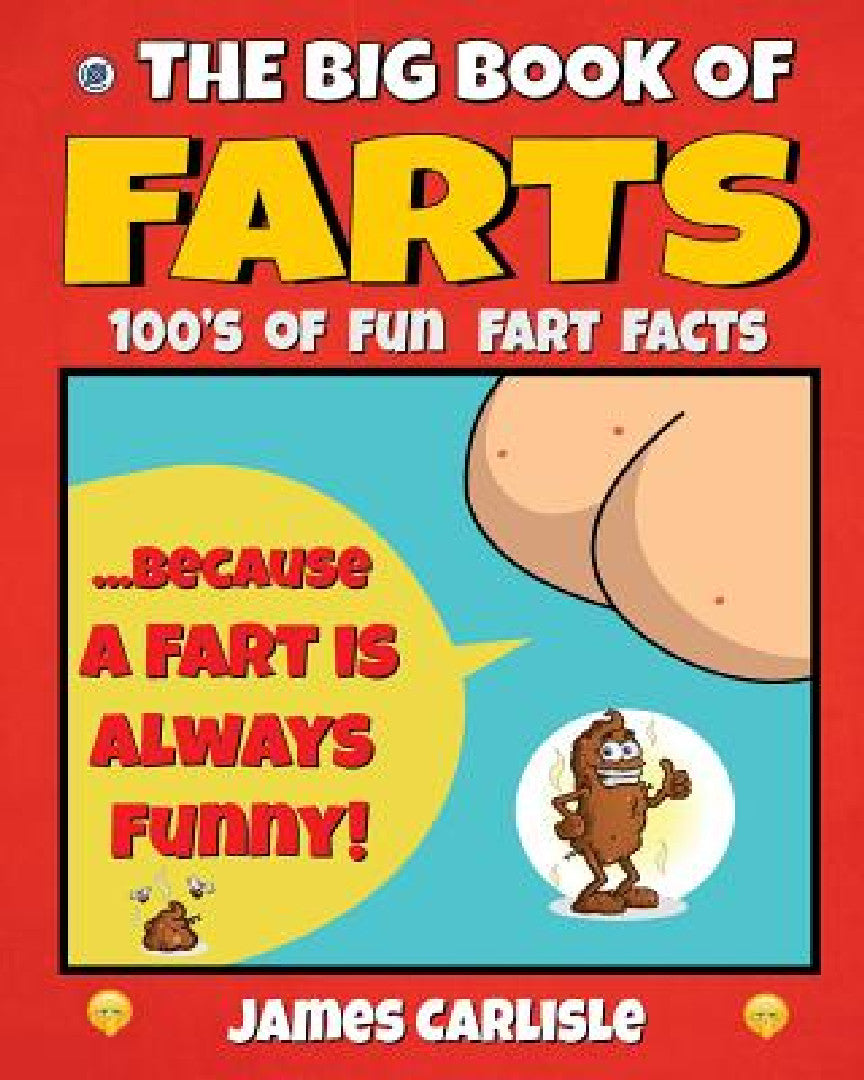 The Big Book Of Farts (English, James Carlisle)