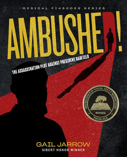 Ambushed! (English, Gail Jarrow)