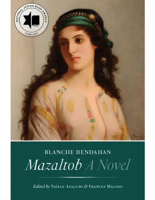 Mazaltob (English, Blanche Bendahan | Yaëlle Azagury | Frances Malino)