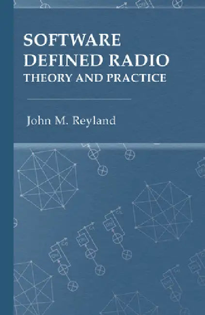 Software Defined Radio (English, John M. Reyland)