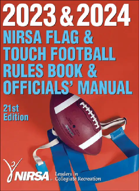 2023 & 2024 NIRSA Flag & Touch Football Rules Book & Officials' Manual (English, National Intramural Recreational Sports)