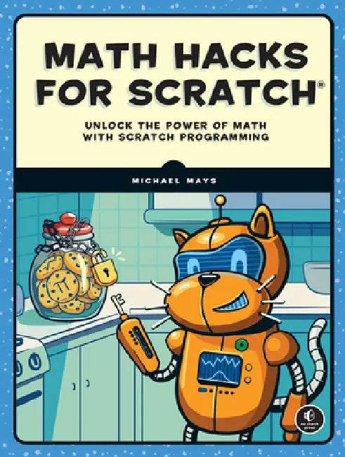 Math Hacks for Scratch (English, Michael Mays)