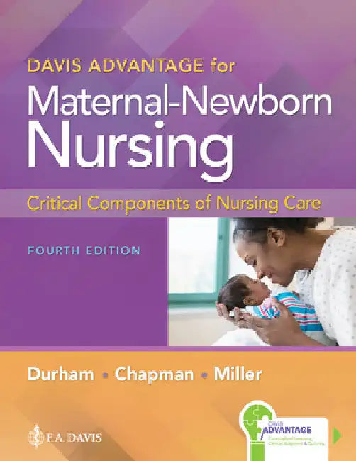 Davis Advantage for Maternal-Newborn Nursing (English, Roberta Durham | Linda Chapman | Connie Miller)