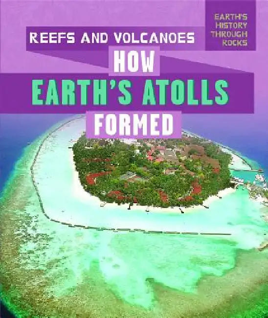Reefs and Volcanoes (English, Kathleen A. Klatte)