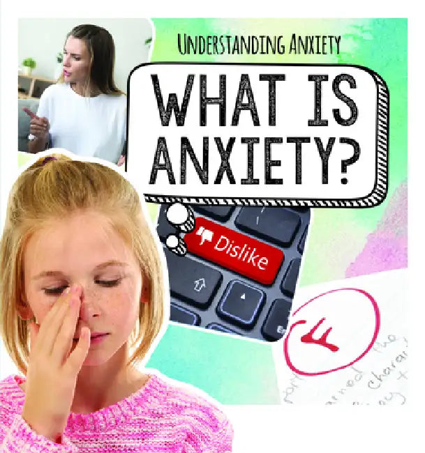 What Is Anxiety? (English, Caitie McAneney)